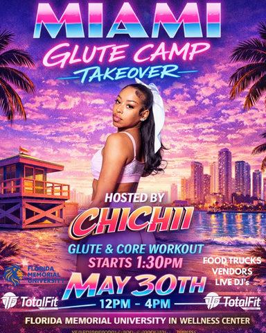 TOTALFIT LIFESTYLE PRESENTS: GLUTE CAMP - MIAMI TAKEOVER POP-UP